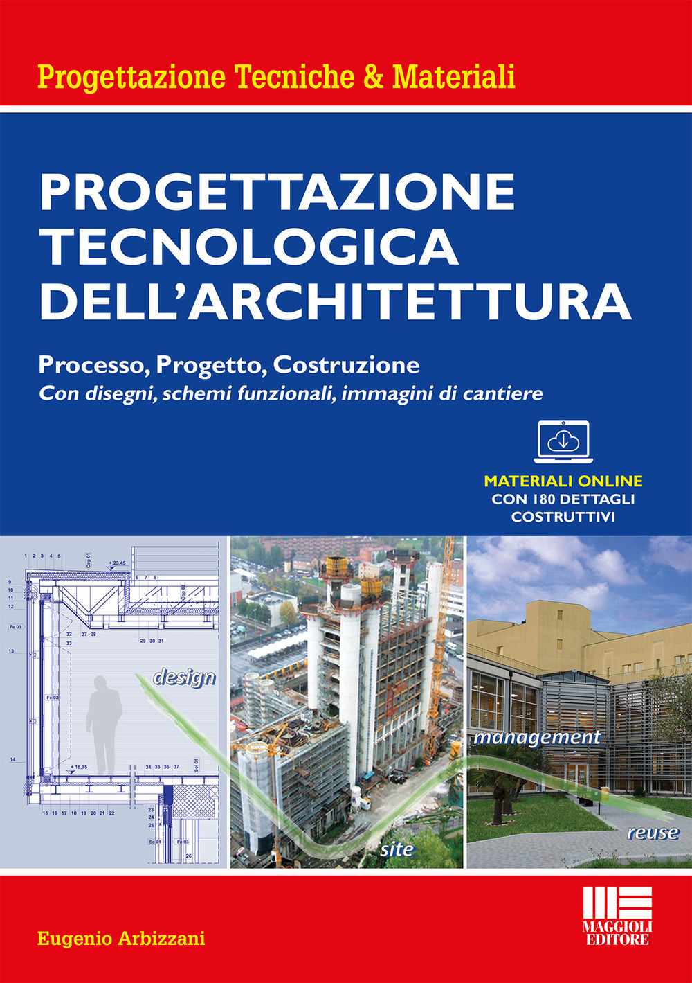 Progettazione tecnologica dell'architettura. Processo, progetto, costruzione