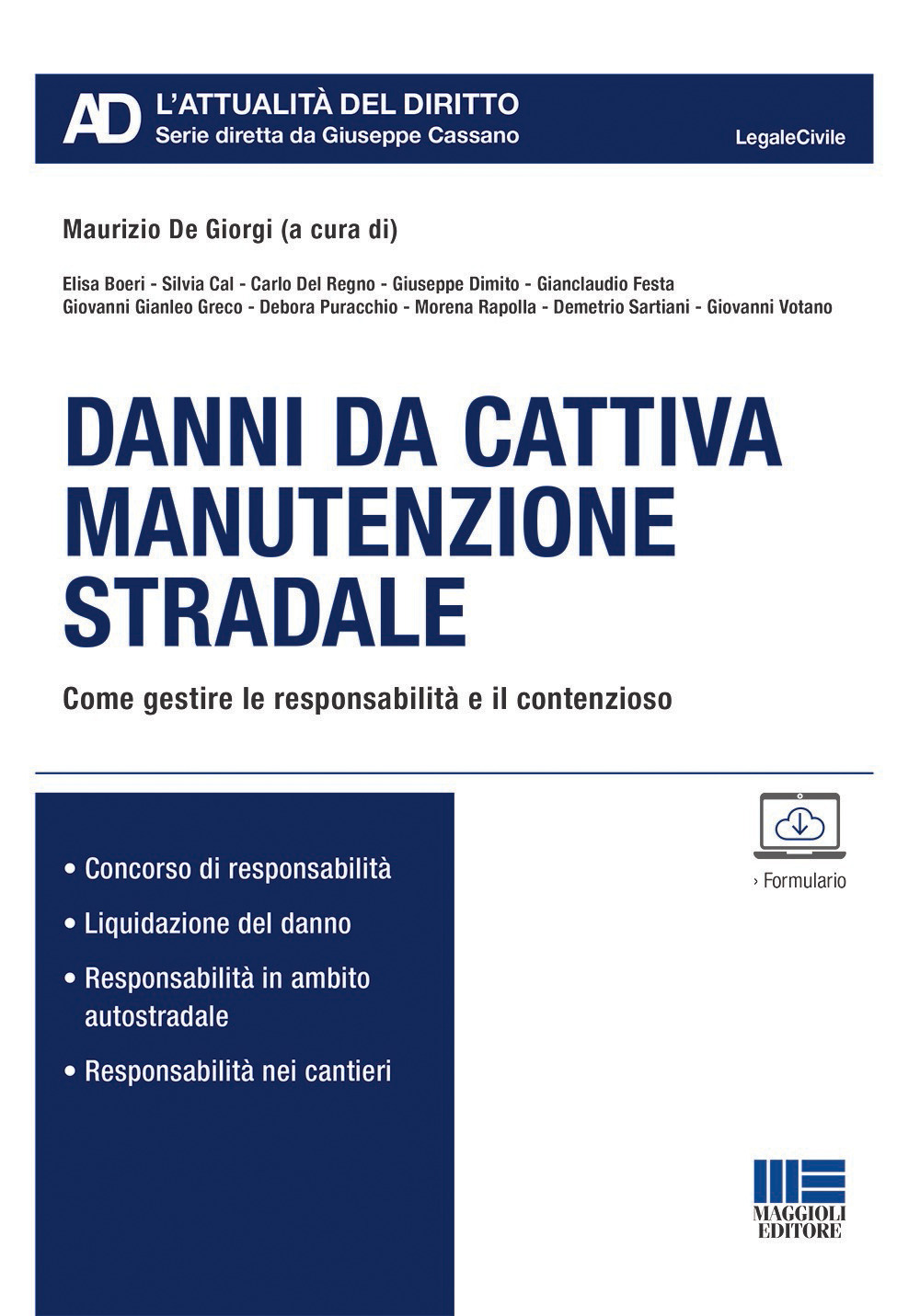 Danni da cattiva manutenzione stradale