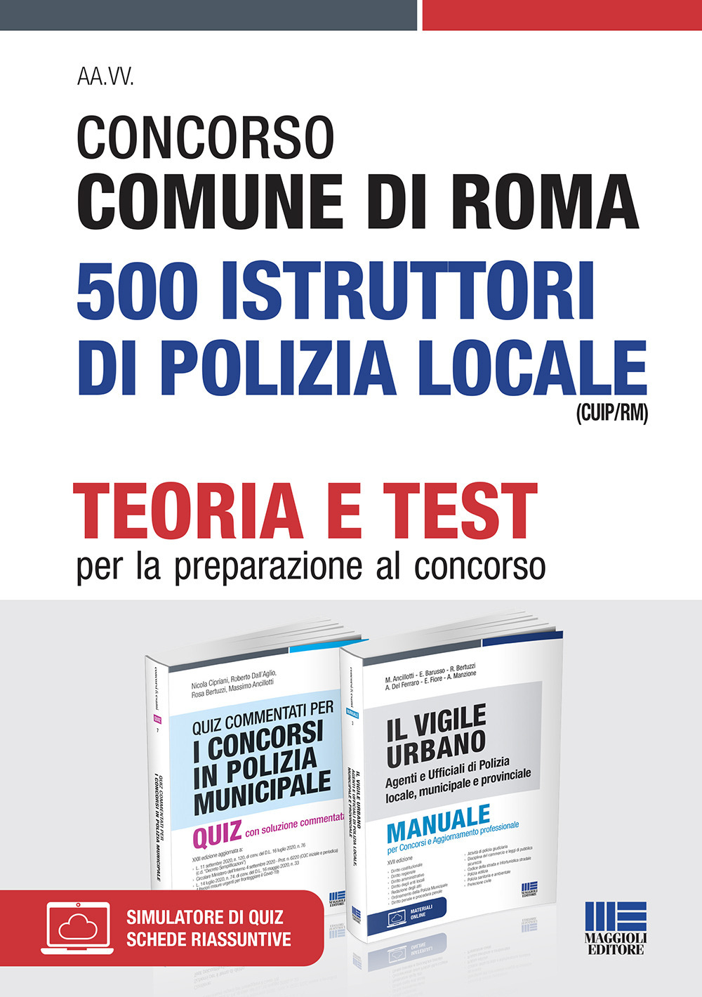Concorso Comune di Roma 500 Istruttori di polizia locale (CUIP/RM). Kit completo