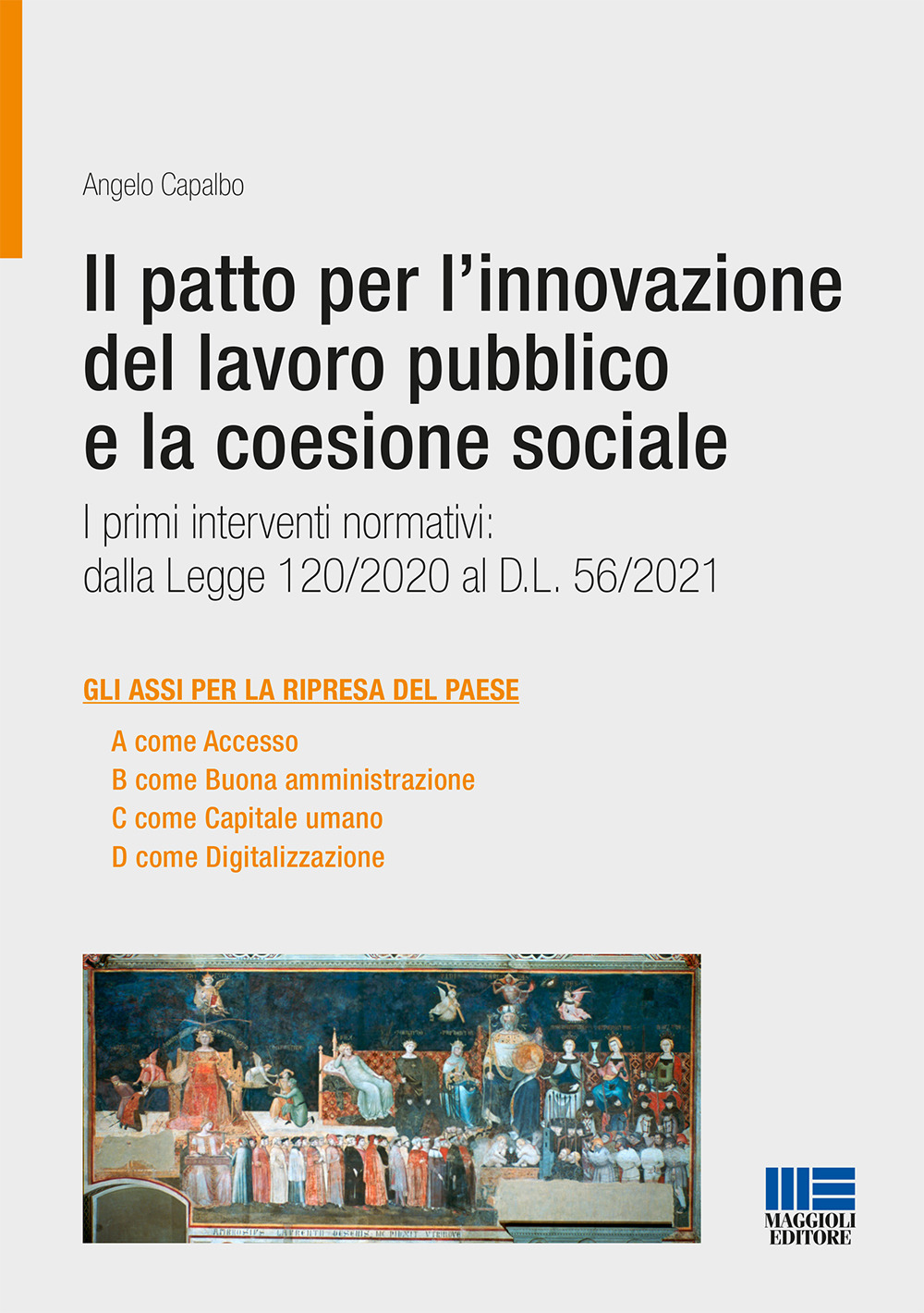 Il patto per l'innovazione del lavoro pubblico e la coesione sociale