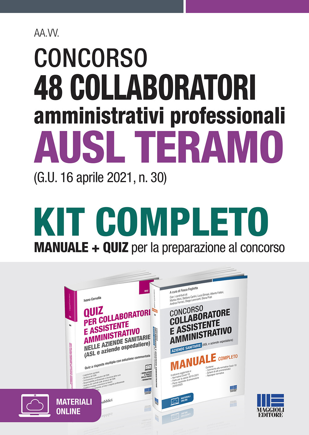 Concorso 48 collaboratori amministrativi professionali AUSL Teramo (G.U. 16 aprile 2021, n. 30). Kit completo