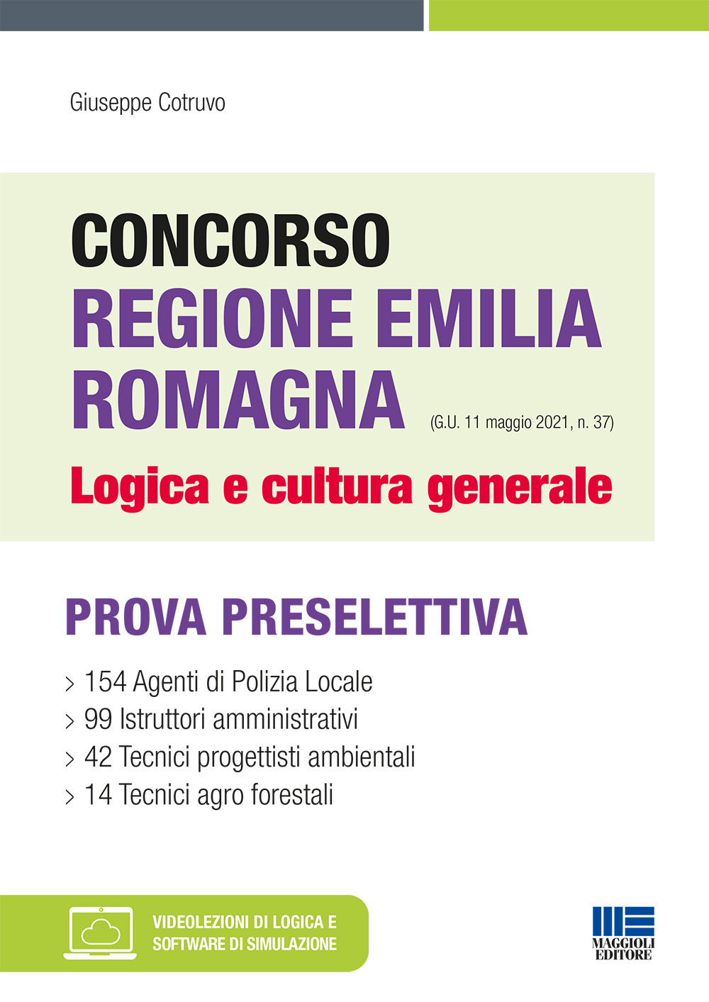 Concorso Regione Emilia Romagna. Logica e cultura generale