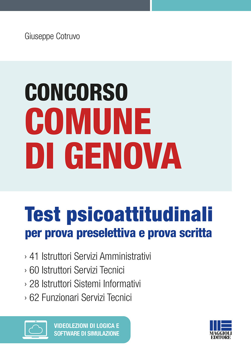 Concorso Comune di Genova. Test psicoattitudinali per prova preselettiva e prova scritta