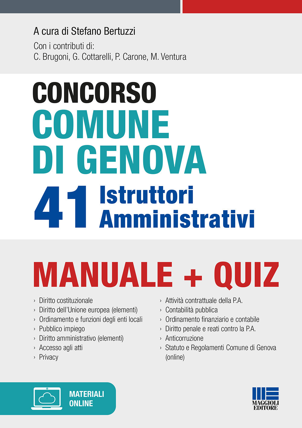 Concorso Comune di Genova. 41 istruttori amministrativi. Manuale + quiz