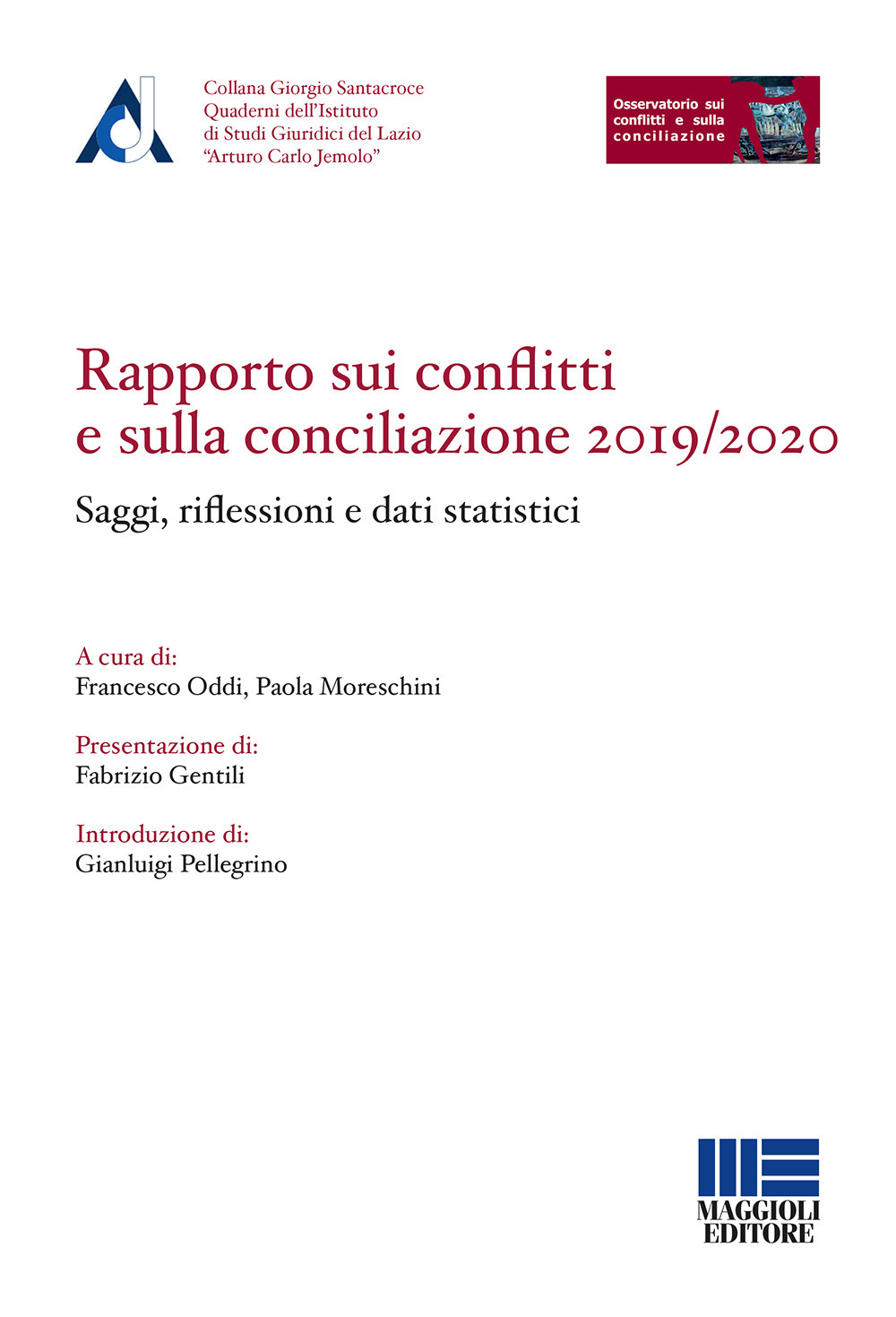 Rapporto sui conflitti e sulla conciliazione 2019-2020