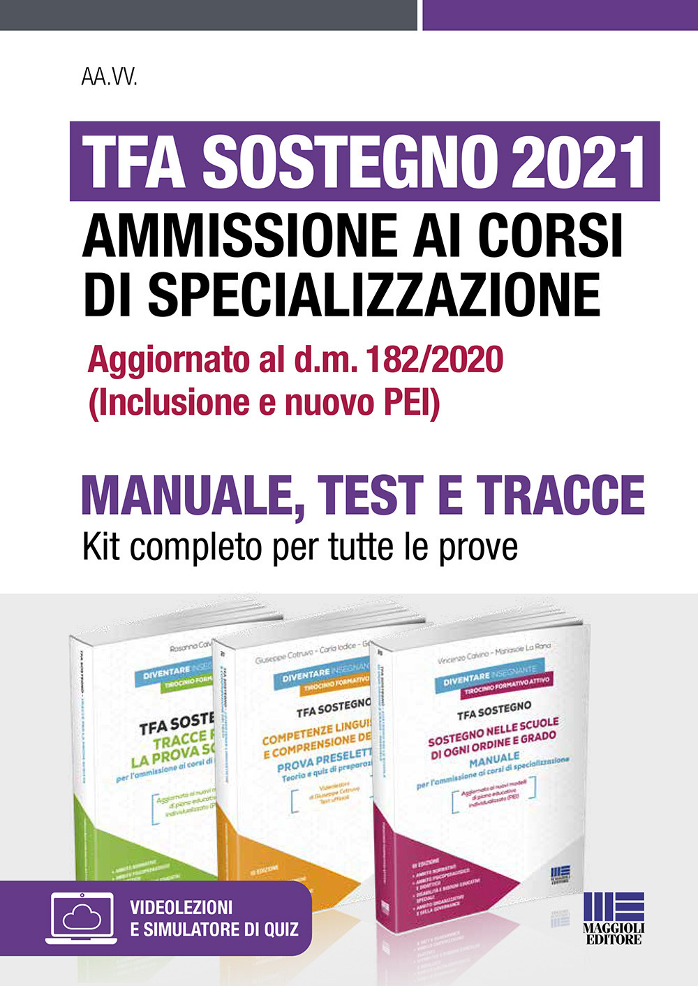 TFA Sostegno 2021. Ammissione ai corsi di specializzazione. Kit completo per tutte le prove