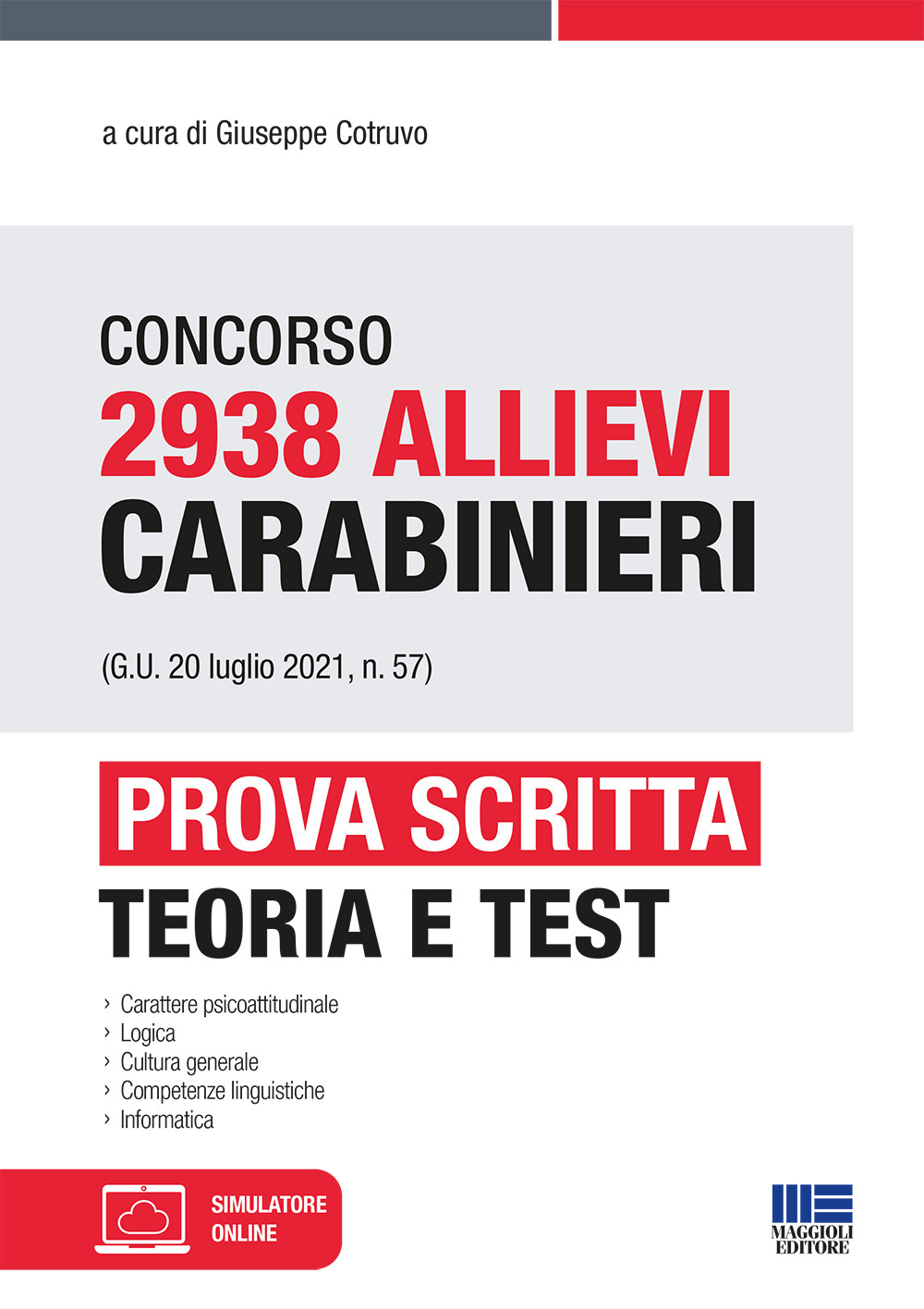 Concorso 2938 Allievi Carabinieri (G.U. 20 luglio 2021, n. 57). Prova scritta