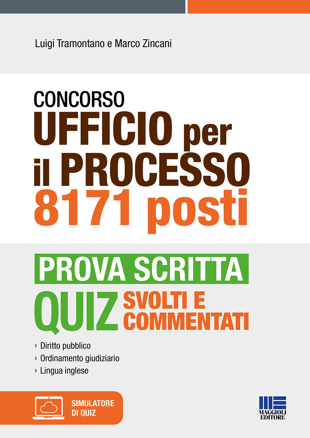 Concorso Ufficio per il processo 8171 posti. Prova scritta