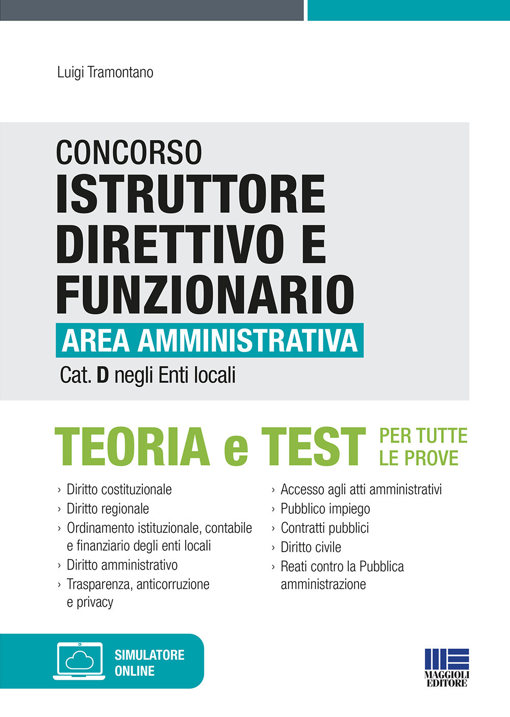 Concorso istruttore direttivo e funzionario area amministrativa cat. D negli enti locali