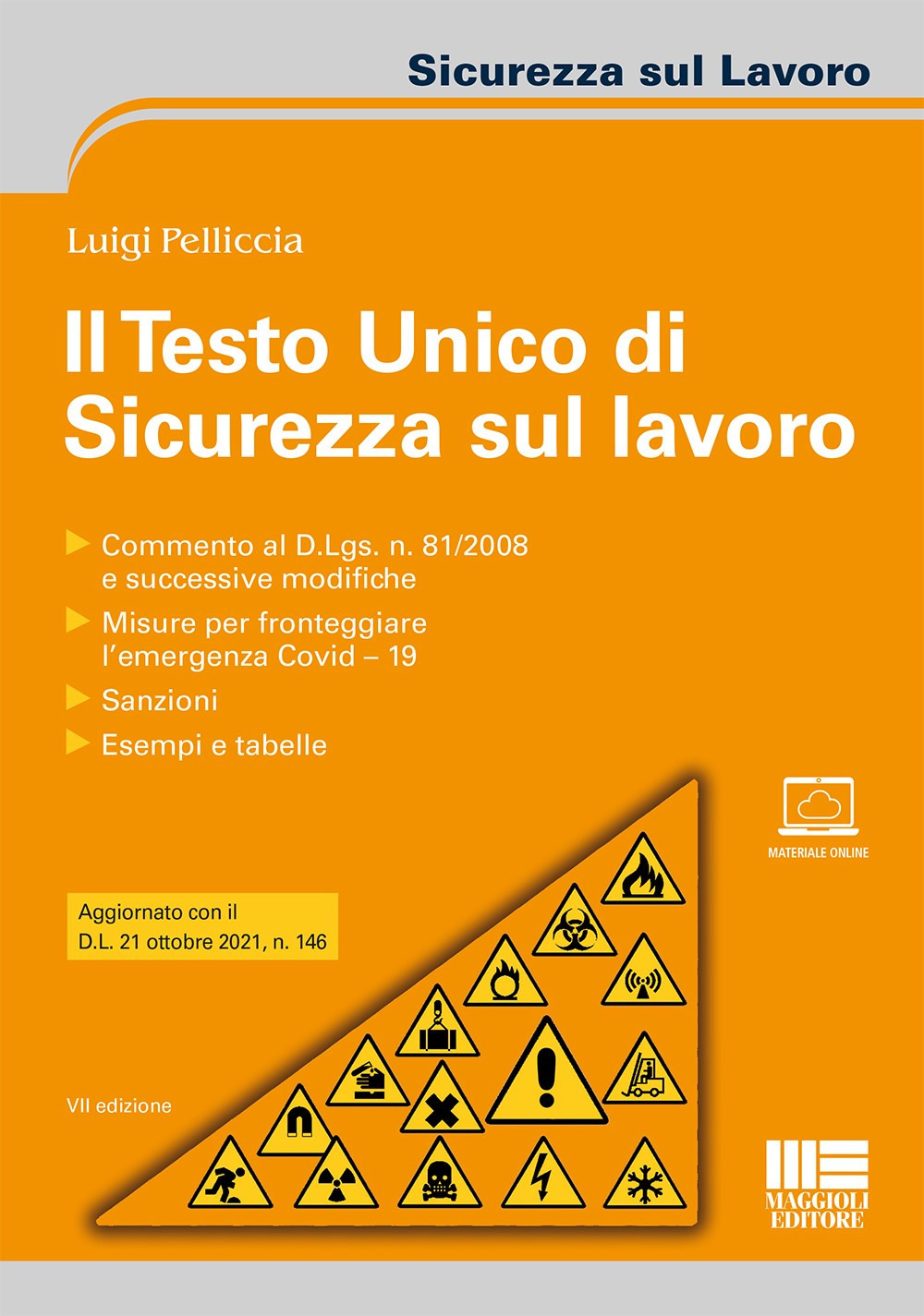 Il testo unico di sicurezza sul lavoro