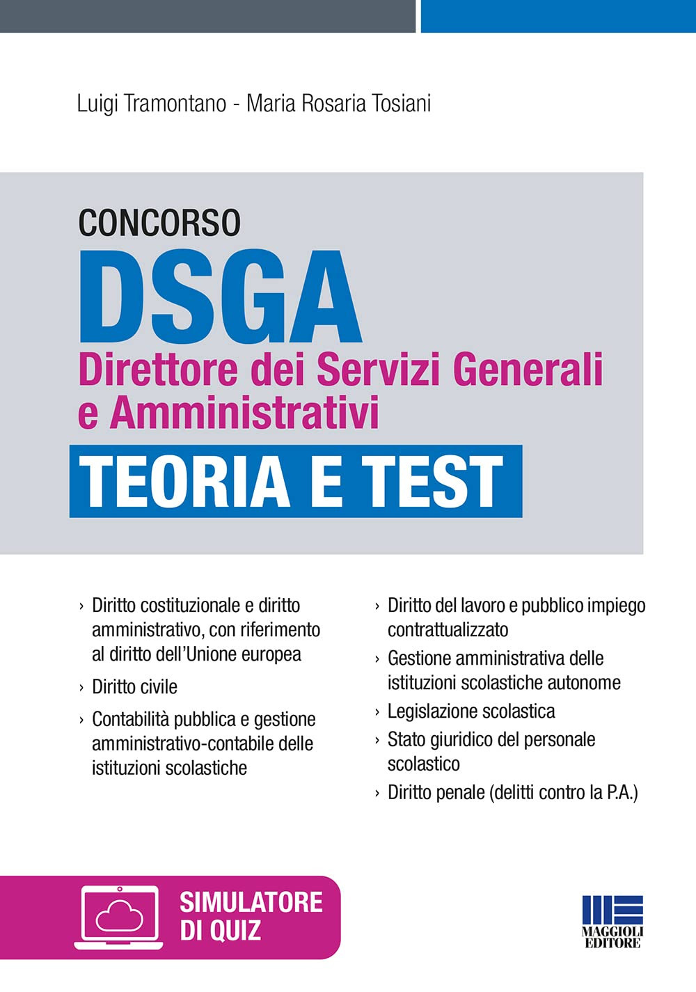 Concorso DSGA Direttore dei Servizi Generali e Amministrativi. Teoria e test