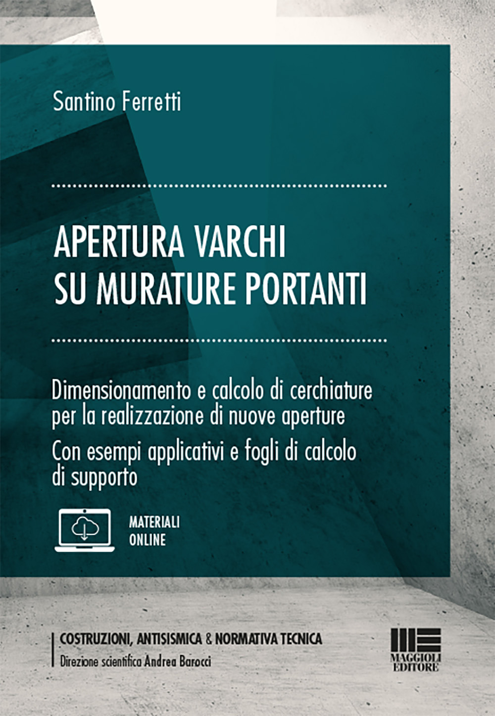 Apertura varchi su murature portanti