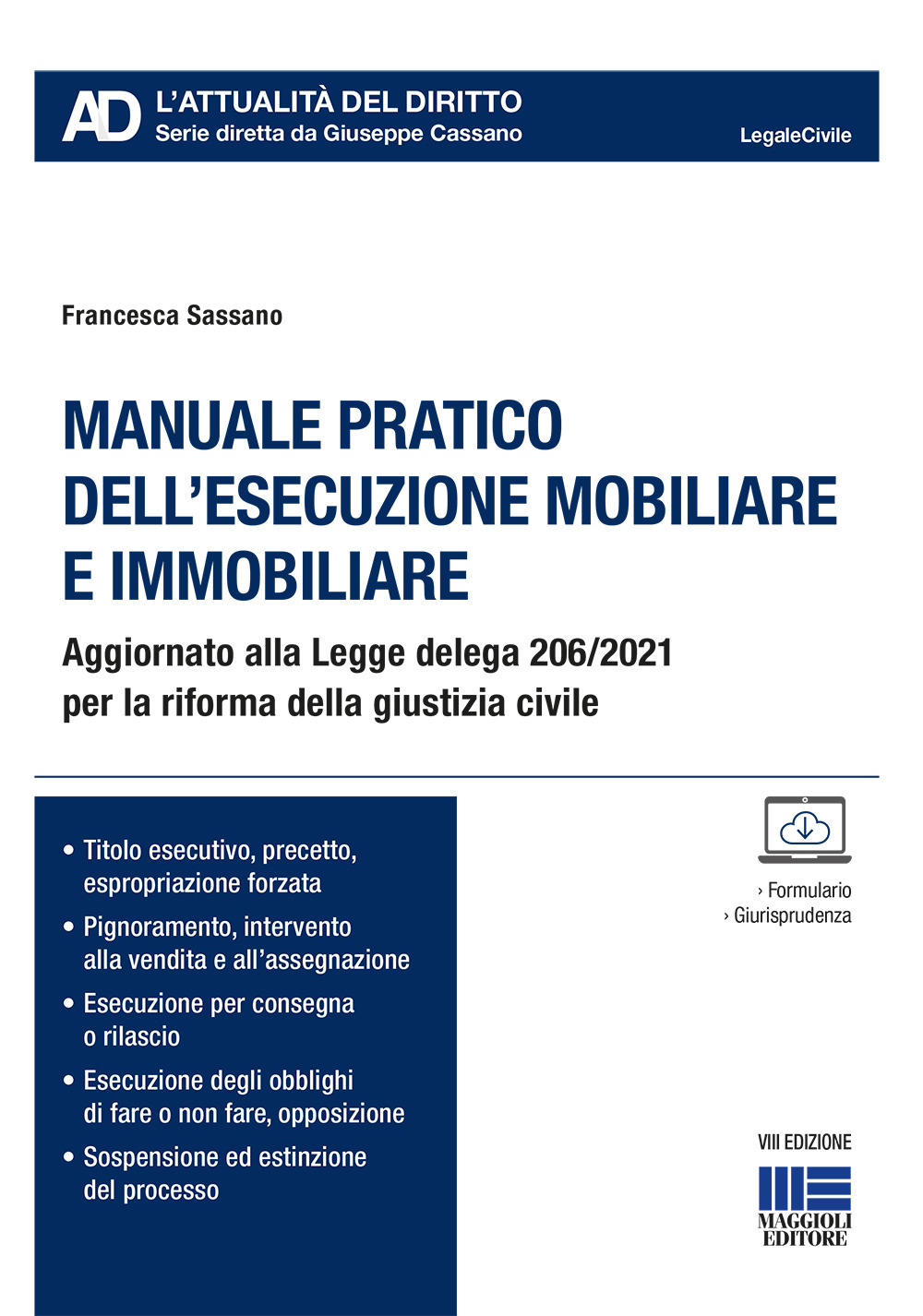 Manuale pratico dell'esecuzione mobiliare e immobiliare