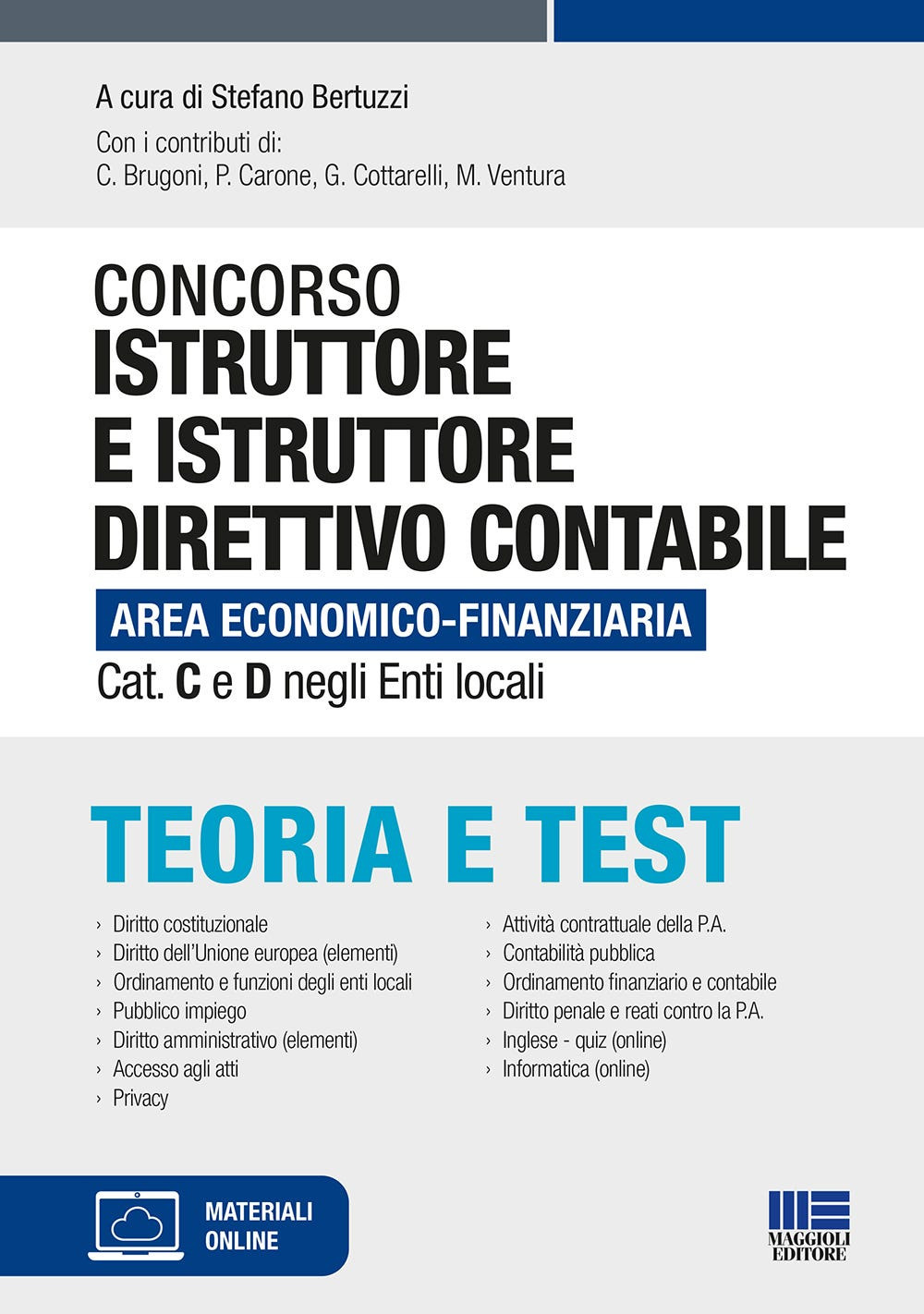 Concorso istruttore e istruttore direttivo contabile Area economico-finanziaria Cat. C e D negli Enti locali. Teoria e test