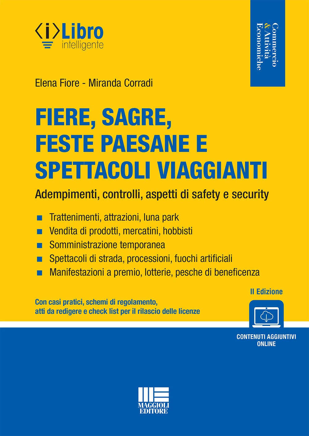 Fiere, sagre, feste paesane e spettacoli viaggianti. Adempimenti, controlli, aspetti di safety e security