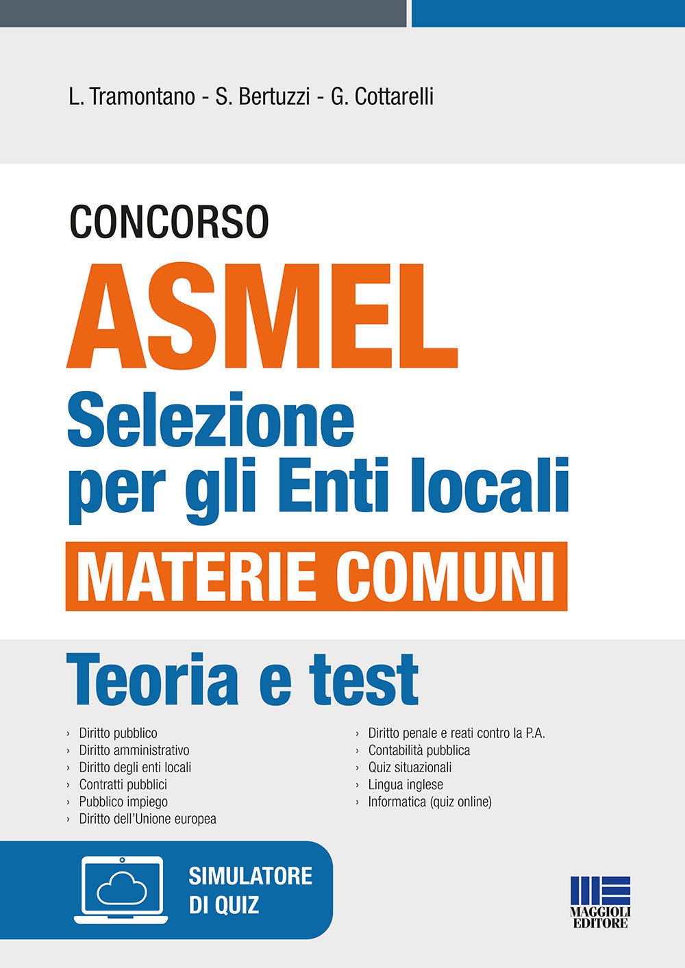 Concorso ASMEL. Selezione per gli Enti locali. Materie comuni