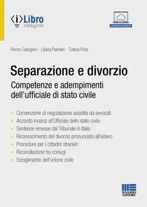 Separazione e divorzio. Competenze e adempimenti dell’ufficiale di stato civile