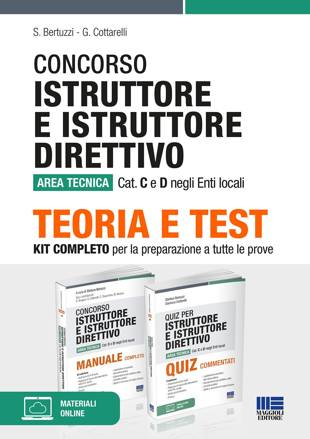 Concorso Istruttore e istruttore direttivo Area tecnica Cat. C e D negli Enti locali. Kit completo per la preparazione a tutte le prove