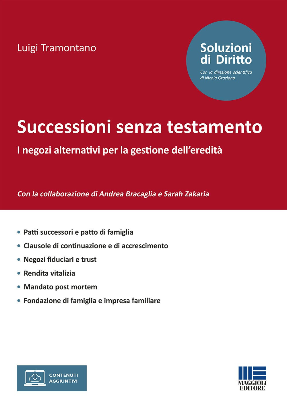 Successioni senza testamento. I negozi alternativi per la gestione dell’eredità