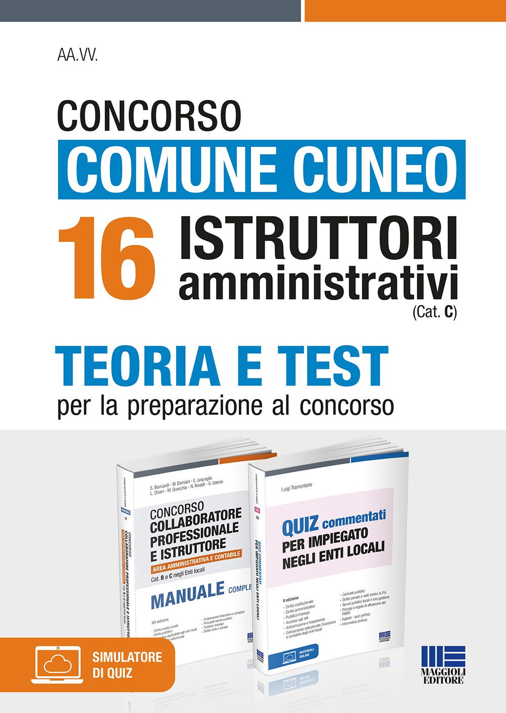 Concorso comune Cuneo 16 istruttori amministrativi (Cat. C). Kit
