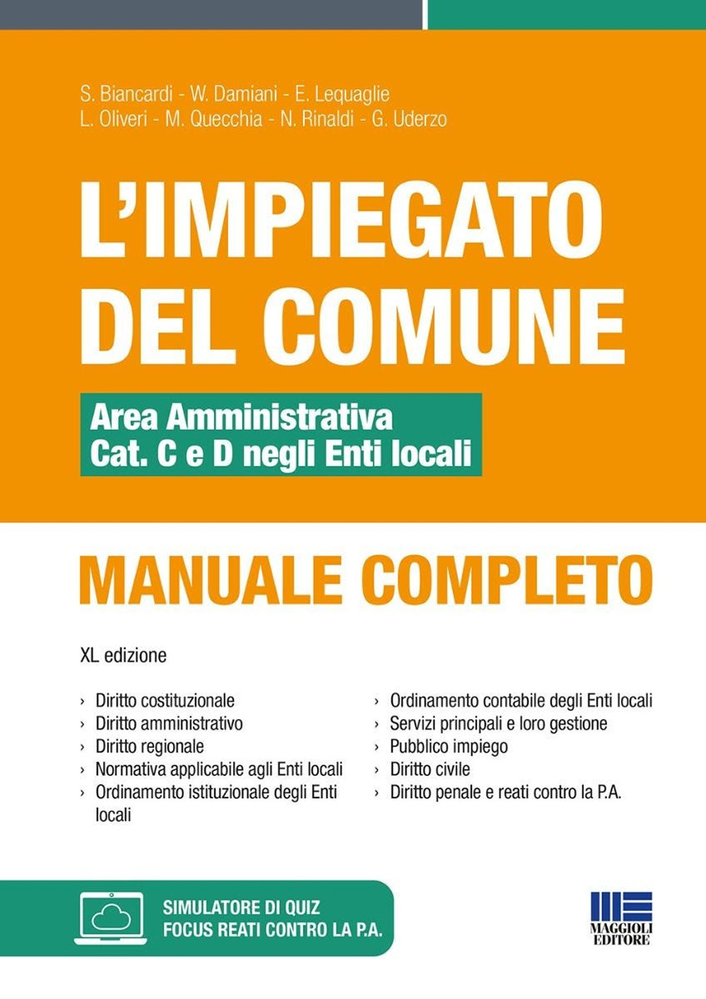 L'impiegato del Comune. Area amministrativa Cat. C e D negli Enti locali. Manuale completo