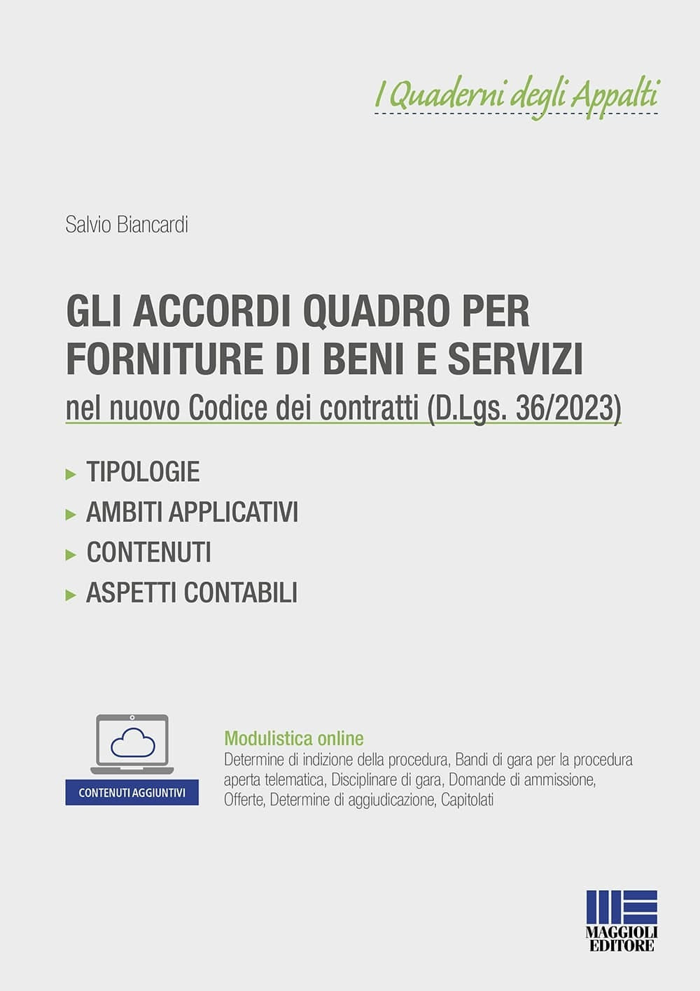 Gli accordi quadro per forniture di beni e servizi nel Nuovo Codice dei Contratti pubblici (D.Lgs. 36/2023)