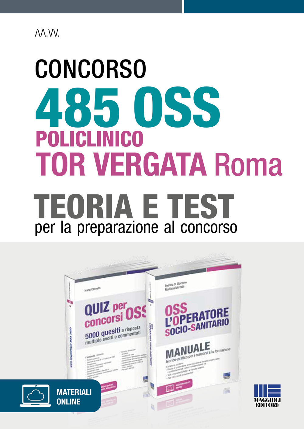 Concorso 485 OSS Policlinico Tor Vergata Roma. Kit per la preparazione al concorso