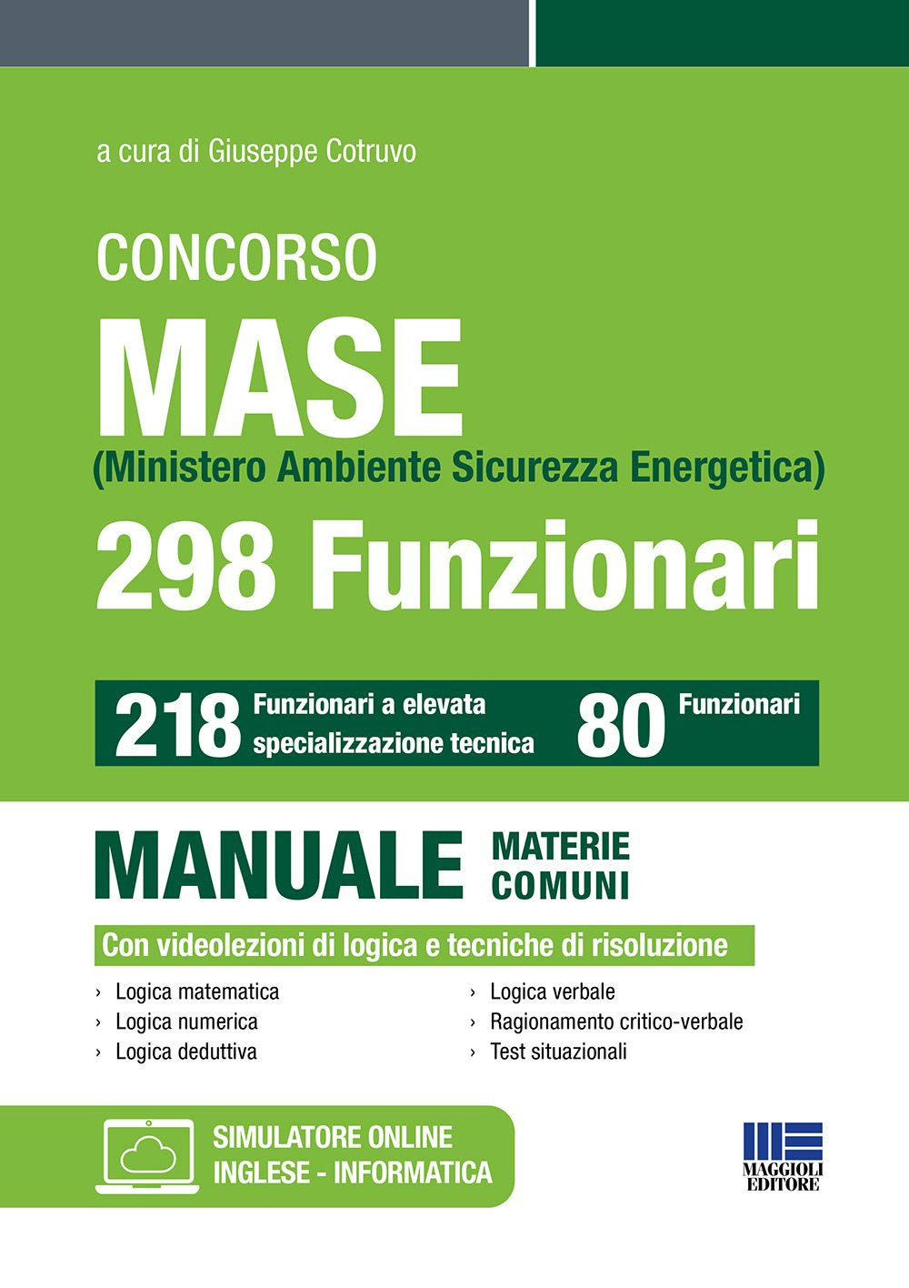 Concorso ministero ambiente sicurezza energetica. 298 funzionari. Manuale materie comuni