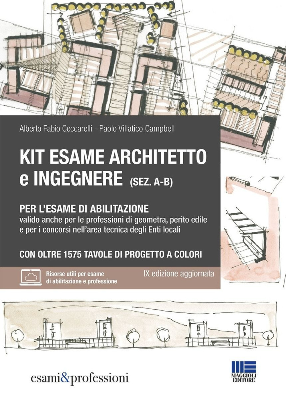 Kit esame architetto eingegnere (sez. A-B) per l'esame di abilitazione. Valido anche per le professioni di geometra, perito edile e per i concorsi nell'area tecnica degli enti locali