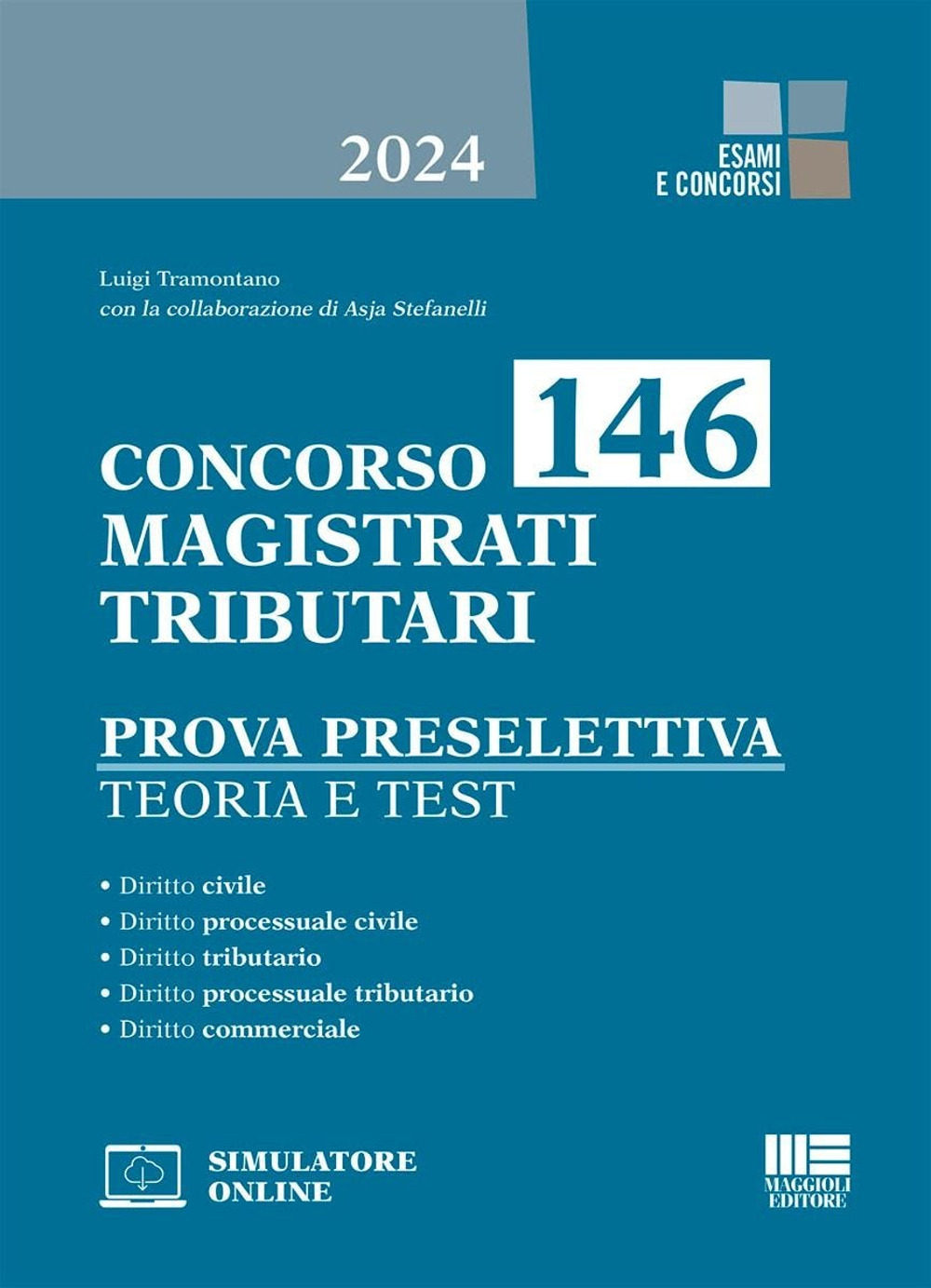 Concorso 146 magistrati tributari. Prova preselettiva. Teoria e test