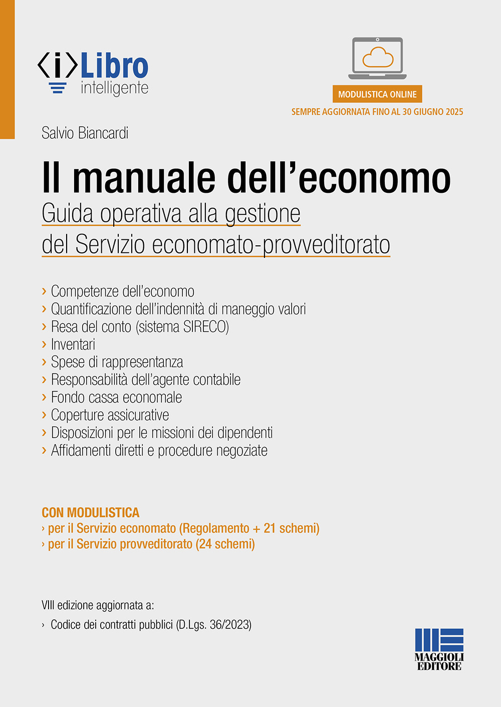 Il manuale dell'economo. Guida operativa alla gestione del servizio economato-provveditorato