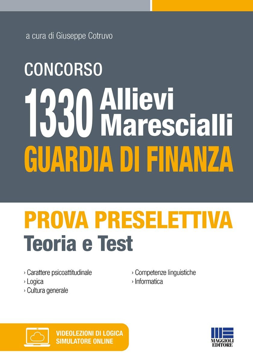 Concorso 1330 allievi marescialli Guardia di Finanza. Prova preselettiva. Teoria e Test