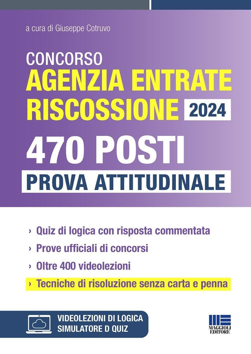 Concorso Agenzia Entrate Riscossione 2024. 470 Posti. Prova attitudinale