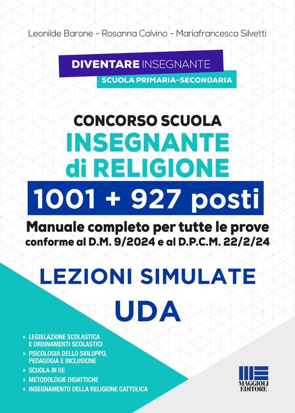 Concorso IRC Insegnante di Religione - 1001 + 927 posti. Manuale completo per tutte le prove, conforme al bando