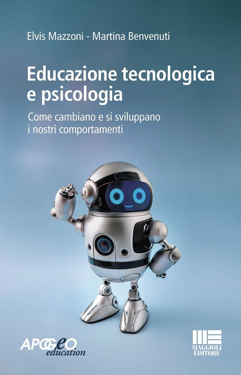 Educazione tecnologica e psicologia. Come cambiano e si sviluppano i nostri comportamenti
