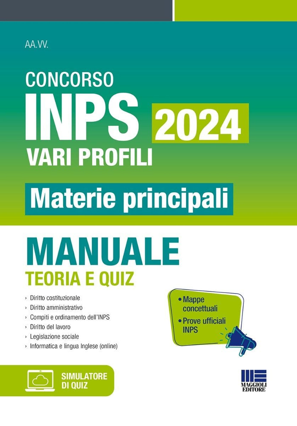 Concorso INPS 2024 vari profili. Materie principali. Manuale teoria e quiz