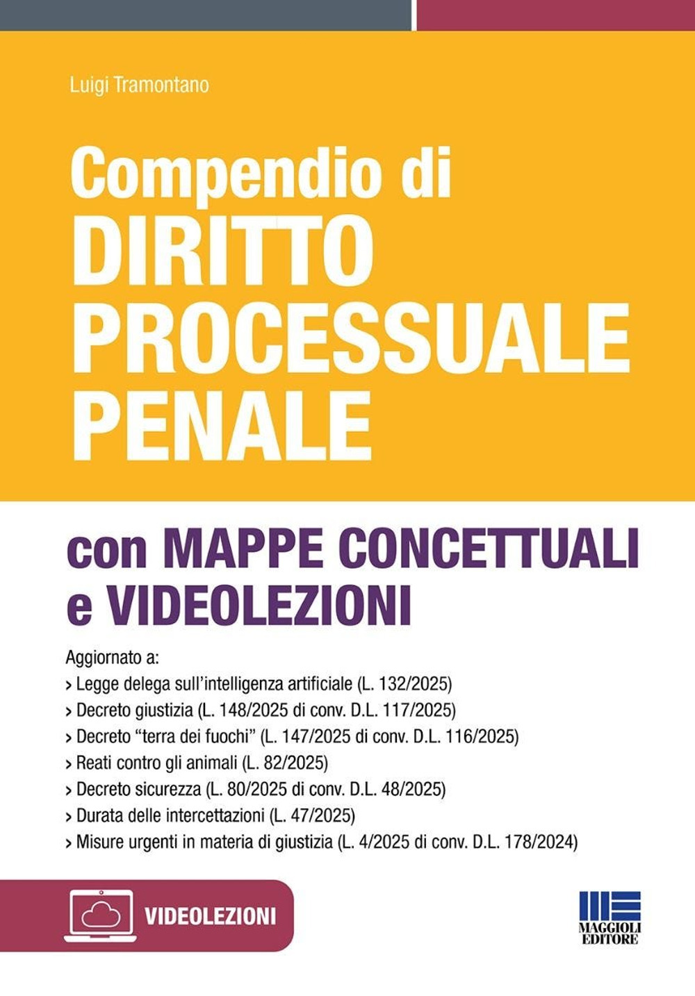 Compendio di Diritto Processuale penale. con Mappe Concettuali e Videolezioni