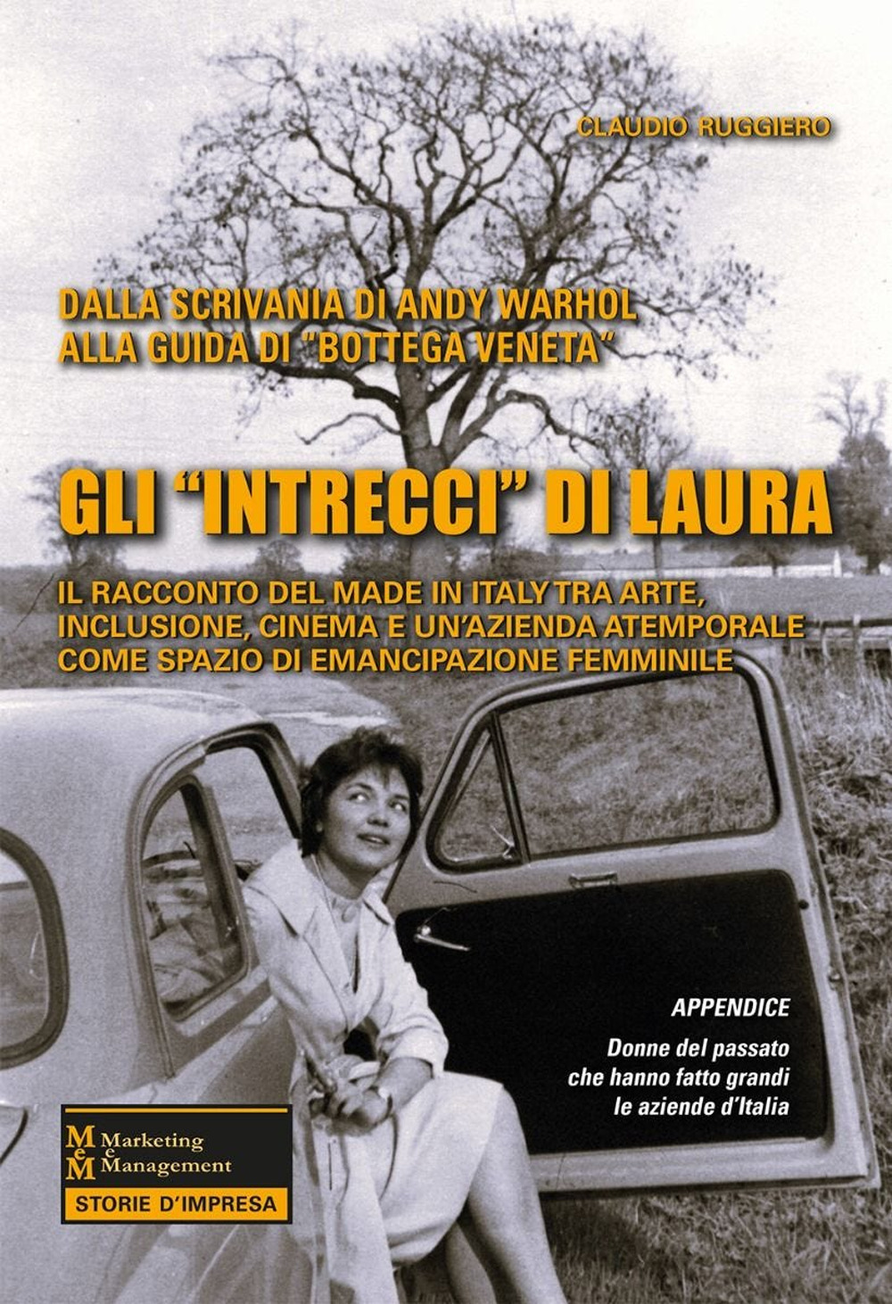Gli «intrecci» di Laura. Il racconto del Made in Italy tra arte, inclusione, cinema e un'azienda atemporale come spazio di emancipazione femminile