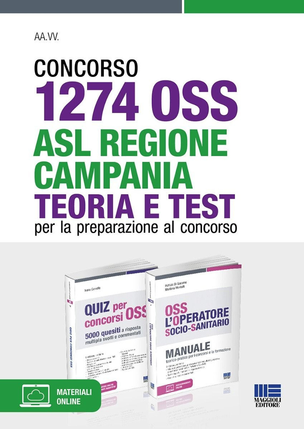 Concorso 1274 OSS - ASL Regione Campania. Teoria e test per la preparazione al concorso