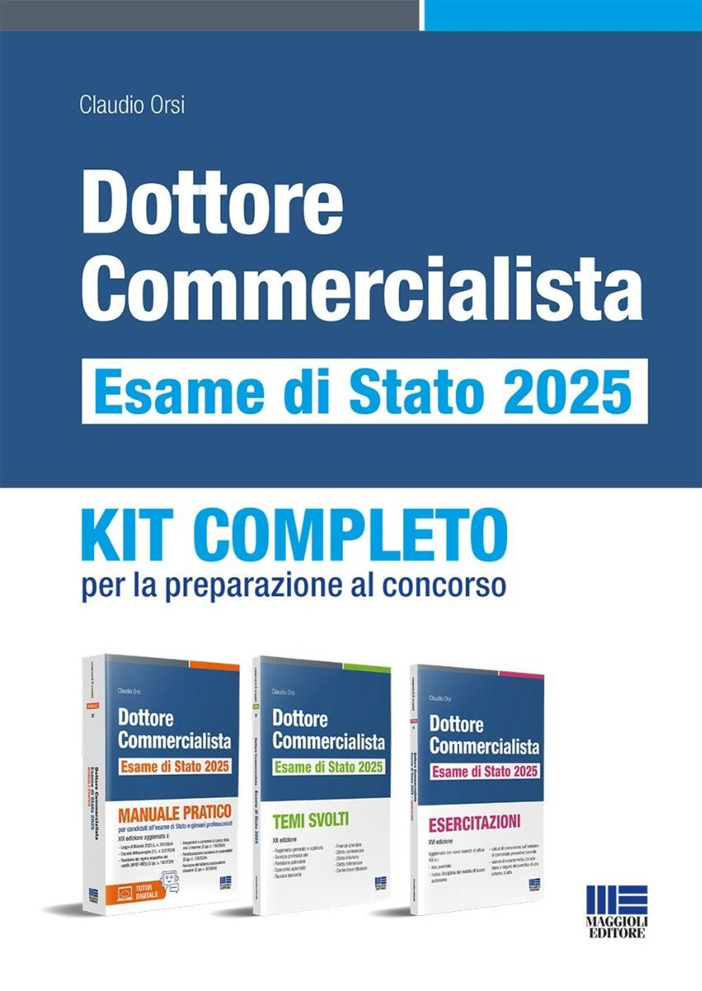 Dottore commercialista. Esame di Stato 2025. Kit completo per la preparazione al concorso