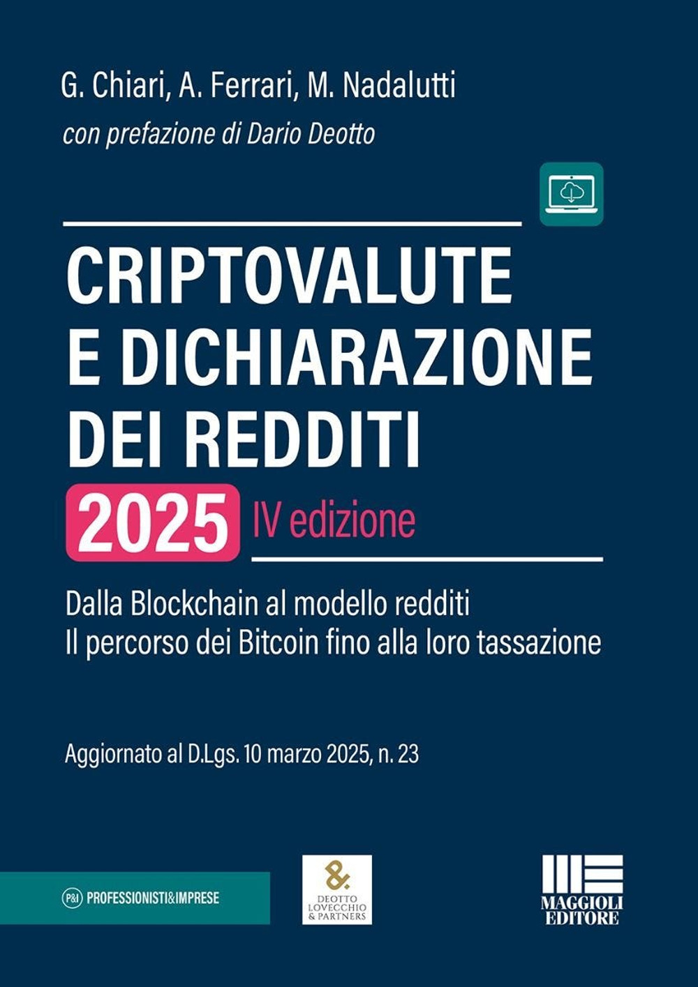 Criptovalute e dichiarazione dei redditi. Dalla blockchain al modello redditi: il percorso dei bitcoin fino alla loro tassazione