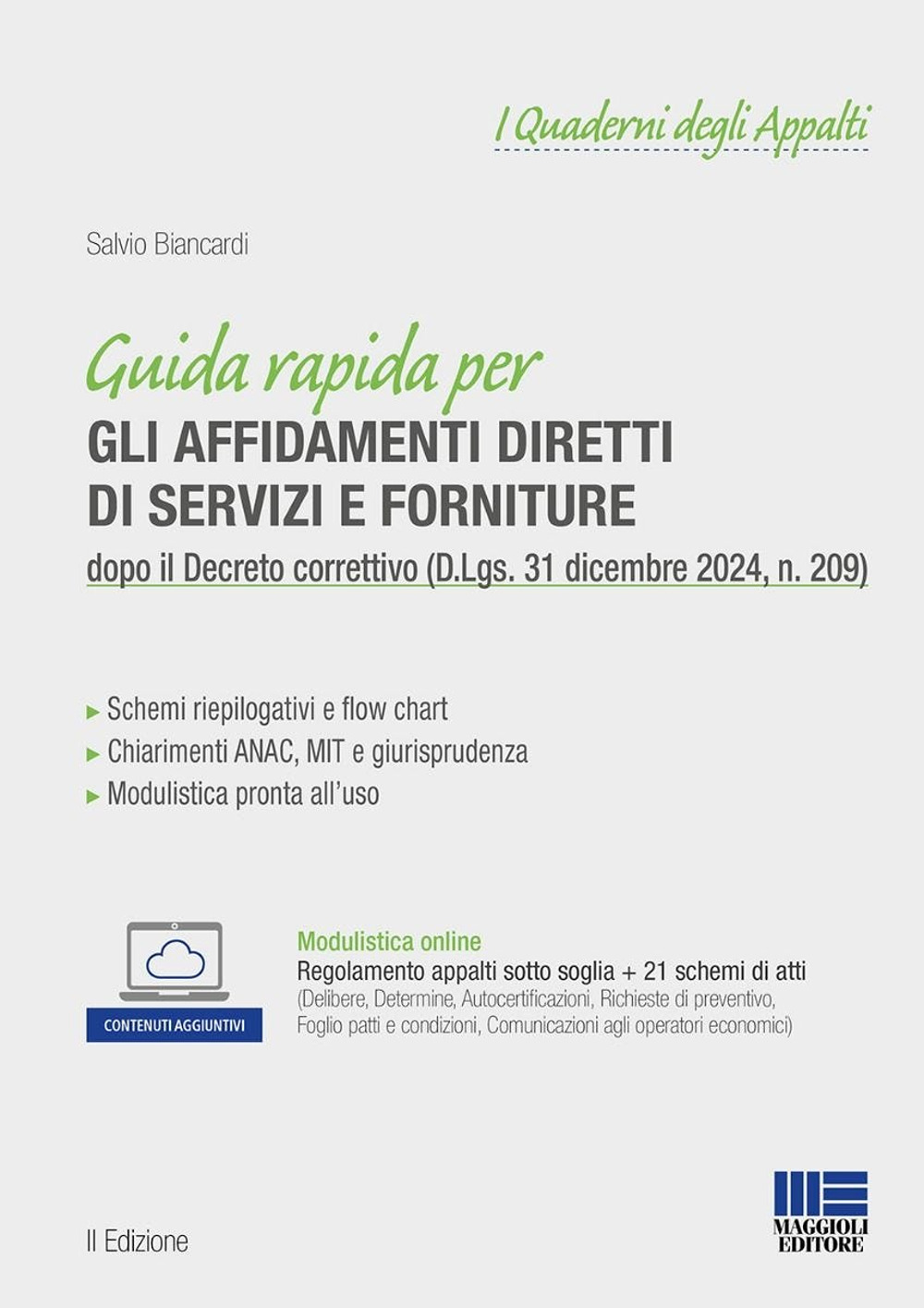 Guida rapida per gli affidamenti diretti di servizi e forniture dopo il Decreto correttivo (D.Lgs. 31 dicembre 2024, n. 209)