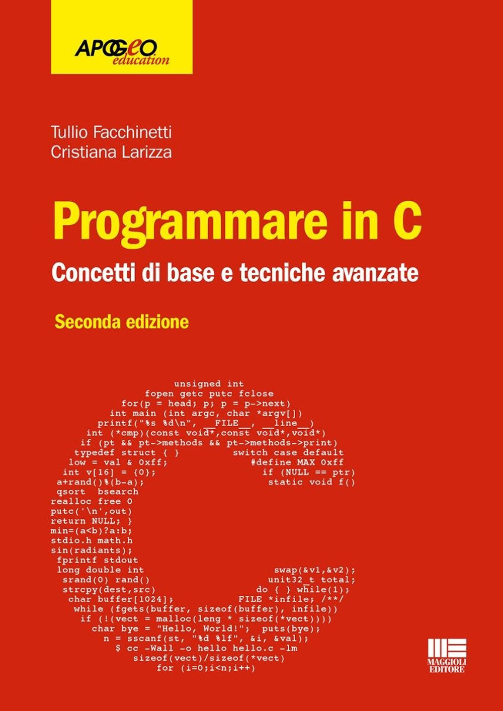 Programmare in C. Concetti di base e tecniche avanzate