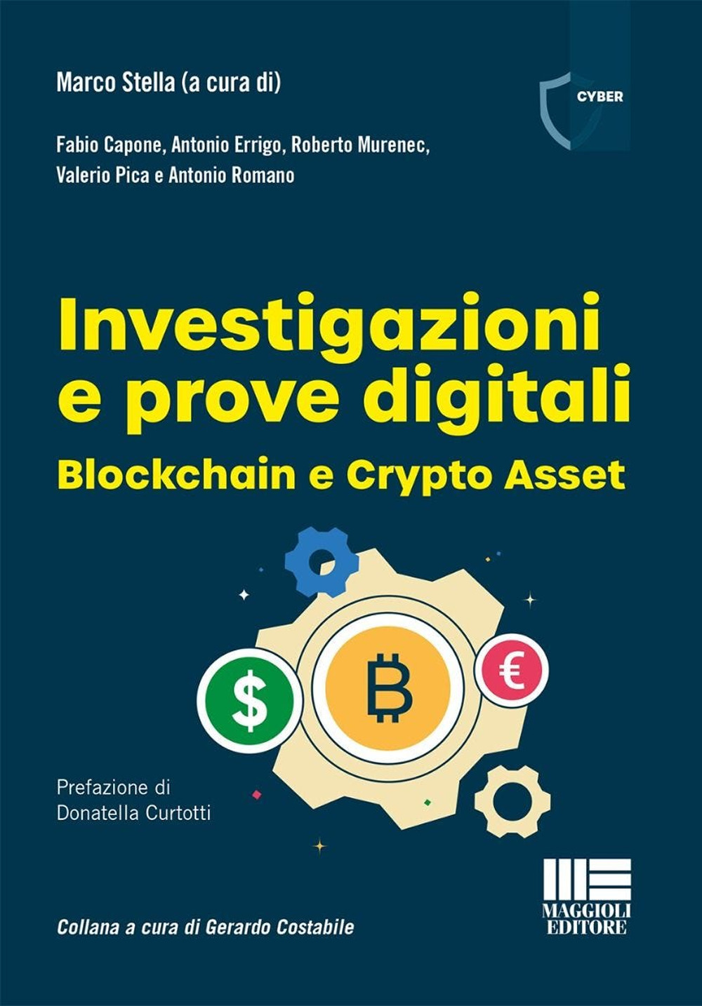 Investigazioni e prove digitali. Blockchain e Crypto Asset