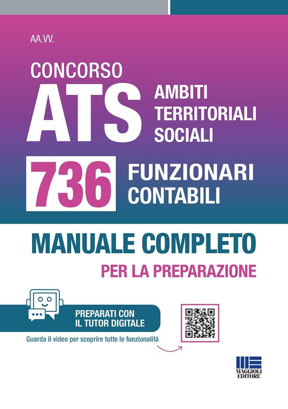 Concorso ATS Ambiti Territoriali Sociali. 736 funzionari contabili. Manuale completo per tutte le prove