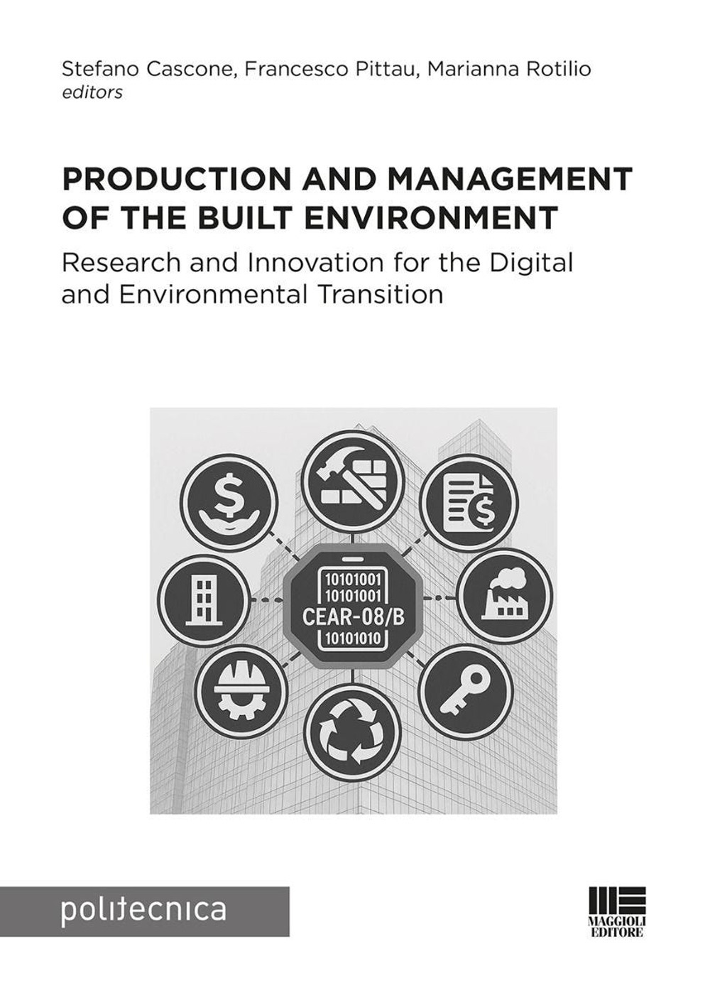 Production and management of the built environment. Research and Innovation for the Digital and Environmental Transition