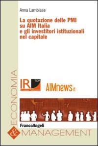 La quotazione delle PMI su AIM Italia e gli investitori istituzionali nel capitale