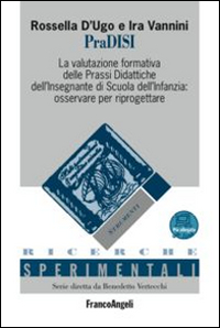 PraDISI. La valutazione formativa delle prassi didattiche dell'insegnante di scuola dell'infanzia: osservare per riprogettare