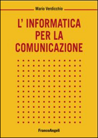 L'informatica per la comunicazione