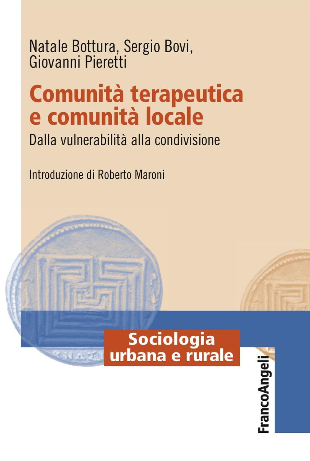 Comunità terapeutica e comunità locale. Dalla vulnerabilità alla condivisione